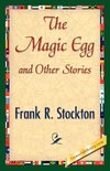 The Magic Egg and Other Stories