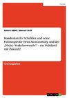 Bundeskanzler Schröder und seine Führungsrolle beim Atomausstieg und der 