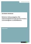 Kritische Lebensereignisse. Die Lebensereignisforschung und das Problem, Lebensereignisse zu klassifizieren