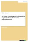 Die innere Kündigung von Arbeitnehmern. Empirische Daten, Phänomene, Gegenmaßnahmen