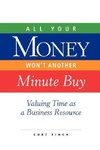 All Your Money Won't Another Minute Buy