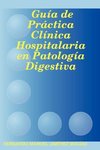 Guía de Práctica Clínica Hospitalaria en Patología Digestiva