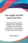 East Anglia And The Great Civil War