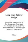 Long-Span Railway Bridges