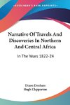 Narrative Of Travels And Discoveries In Northern And Central Africa