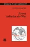 Ströme verbinden die Welt