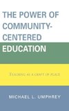 Power of Community-Centered Education