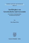 Tariffähigkeit von Gewerkschaften und Autonomie.