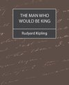 The Man Who Would Be King