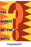 The Riddle of the Gifts