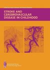 Ganesan, V: Stroke and Cerebrovascular Disease in Childhood