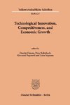 Technological Innovation, Competitiveness, and Economic Growth