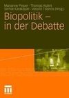 Biopolitik - in der Debatte