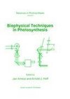 Biophysical Techniques in Photosynthesis