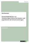 Einsatzmöglichkeiten von Entspannungsverfahren bei Kindern und Jugendlichen mit Verhaltensstörungen