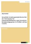 Steuerliche Gestaltungsmöglichkeiten bei der Übertragung von Einzelwirtschaftsgütern unter besonderer Berücksichtigung des  § 6 (5) EStG i.d.F. des UntStFG