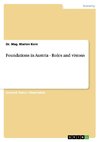 Foundations in Austria - Roles and visions
