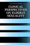 Clinical Perspectives on Elderly Sexuality