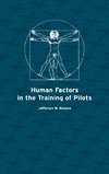 Human Factors in the Training of Pilots