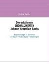 Die erhaltenen CHORALKANTATEN Johann Sebastian Bachs