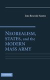 Resende-Santos, J: Neorealism, States, and the Modern Mass A