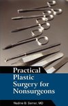 Practical Plastic Surgery for Nonsurgeons