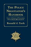 The Police Negotiator's Handbook