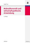 Makroökonomik und wirtschaftspolitische Anwendung