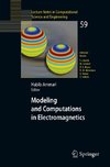 Modeling and Computations in Electromagnetics