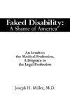 Faked Disability