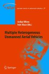 Multiple Heterogeneous Unmanned Aerial Vehicles