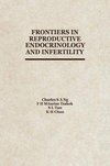 Frontiers in Reproductive Endocrinology and Infertility