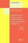 Decoherence: Theoretical, Experimental, and Conceptual Problems