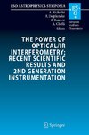 The Power of Optical/IR Interferometry: Recent Scientific Results and 2nd Generation Instrumentation