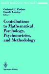 Contributions to Mathematical Psychology, Psychometrics, and Methodology