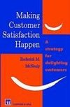 Making Customer Satisfaction Happen