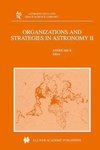 Organizations and Strategies in Astronomy