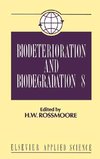 Biodeterioration and Biodegradation