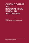 Cardiac Output and Regional Flow in Health and Disease