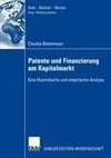 Patente und Finanzierung am Kapitalmarkt, eine theoretische und empirische Analyse