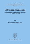 Stiftung und Verfassung.