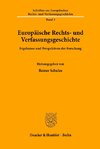 Europäische Rechts- und Verfassungsgeschichte.