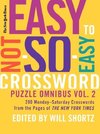 New York Times Easy to Not-So-Easy Crossword Puzzle Omnibus, Volume 2