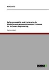 Referenzmodelle und Pattern in der Modellierung wissensintensiver Prozesse im Software Engineering