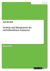 Struktur und  Management der nichtöffentlichen Funknetze