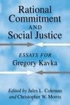 Rational Commitment and Social Justice