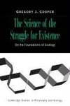 The Science of the Struggle for Existence