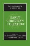 The Cambridge History of Early Christian Literature