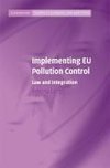 Lange, B: Implementing EU Pollution Control