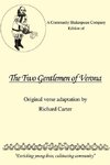 A Community Shakespeare Company Edition of The Two Gentlemen of Verona